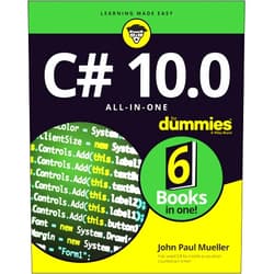 John Paul Mueller C# 10.0 All-in-One For Dummies (For Dummies (Computer/Tech))