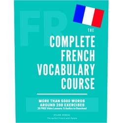 By Dylane Moreau (Author) The Complete French Vocabulary Course: Learn 5000 words in context - Including around 200 exercises, audios and video lessons (The Complete French ... Grammar, Vocabulary, Expressions)