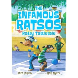 By Kara LaReau (Author), Matt Myers (Illustrator) The Infamous Ratsos: Ratty Tattletale
