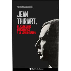 Spanish Edition by Pietro Missiaggia (Author, Editor), Ángel Fernández Fernández (Translator), Jean Thiriart (Contributor), Claudio Mutti (Contributor), Aleksandr Duguin (Contributor), Yannick Sauveur (Contributor), Marco Battarra (Contributor), Luc Michel (Contributor), René Pellissier (Contributor) & 7 more Jean Thiriart, el caballero euroasiático y la Joven Europa (Spanish Edition)
