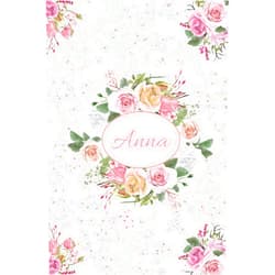 By Tia J. Tyler (Author) Anna: Lined Notebook with Personalized Name ANNA: 6x9 120 Pages - Personalized Name gift, School gifts, Gift for Anna Paperback(art-3): Anna: Lined ... Name gift, School gifts, Gift for Anna