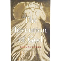 By Thomas Römer (Author), Raymond Geuss (Translator) The Invention of God