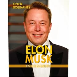 Kathy Furgang Elon Musk: Entrepreneur (Junior Biographies)