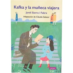 Spanish Edition by Jordi Sierra i Fabra (Author) Kafka y la muñeca viajera (Spanish Edition)