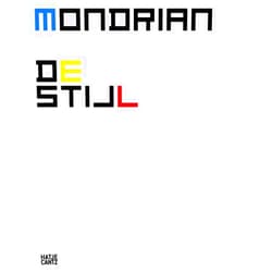 Hans Janssen,Franz Kaiser,Matthias Mühling,Felicia Rappe,Piet Mondrian Mondrian De Stijl