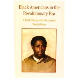 Woody Holton,Kathryn Kish Sklar Black Americans in the Revolutionary Era & Women's Rights Emerges Within the Anti-Slavery Movement