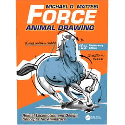 Mike Mattesi Force: Animal Drawing: Animal Locomotion and Design Concepts for Animators (Force Drawing Series)
