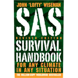 By John 'Lofty' Wiseman (Author) SAS Survival Handbook, Revised Edition: For Any Climate, in Any Situation