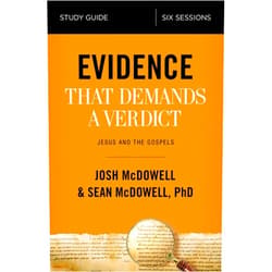 Josh McDowell,Sean McDowell Evidence That Demands a Verdict Bible Study Guide: Jesus and the Gospels