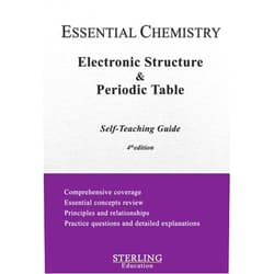 Sterling Education Electronic Structure and the Periodic Table: Essential Chemistry Self-Teaching Guide