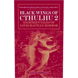 Caitlin R. Kiernan,S.T. Joshi Black Wings of Cthulhu (Volume Two): Tales of Lovecraftian Horror