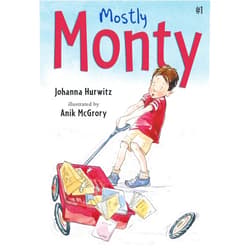Johanna Hurwitz,Anik McGrory Mostly Monty: First Grader
