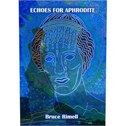 Bruce Rimell Echoes For Aphrodite