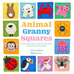 Leonie Morgan Animal Granny Squares: 40 cute crochet blocks to make into decorations, homewares, blankets and more