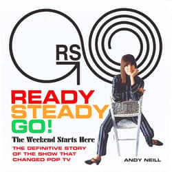 Andy Neill,Ray Davies,Pete Townshend,Michael Lindsay-Hogg,Vicki Wickham Ready Steady Go!
