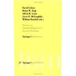By David Colton (Editor), Heinz W. Engl (Editor), Alfred K. Louis (Editor), Joyce McLaughlin (Editor), William Rundell (Editor) & 1 more Format: Kindle Edition Surveys on Solution Methods for Inverse Problems