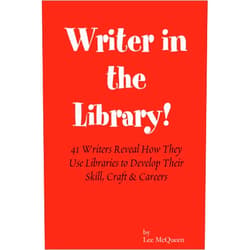 By Lee McQueen (Author), Patrick Carman (Author), Roscoe Ormon (Author), J A Jance (Author), Phil Foglio (Author), John Nance (Author), Qurayshi Ali Lansana (Author), Louis Reyes Rivera (Author), Marc Kelly Smith (Author), Lydia Diamond (Author) & 5 more Writer in the Library: 41 Writers Reveal How They Use Libraries to Develop Their Skill, Craft & Careers