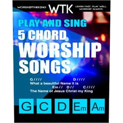 Eric Michael Roberts Play and Sing 5-Chord Worship Songs: For Guitar and Piano (Play and Sing by WorshiptheKing)