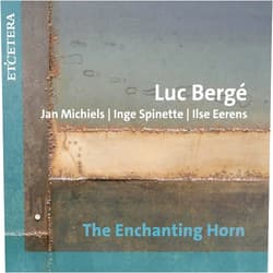Bergé,Luc (Artist), Michiels,Jan (Artist), Eerens,Ilse (Artist), Spinette,Inge (Artist), Bergé (Composer), Saint-Saëns (Composer), Schumann (Composer), Beethoven (Composer), Gounod (Composer), Schubert (Composer), Rachmaninoff (Composer), Strauss,Richard & Franz (Composer) & 9 more Format: Audio CD The Enchanting Horn