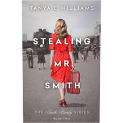 Tanya E Williams Stealing Mr. Smith (The Smith Family Series)