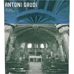 Juan Jose Lahuerta Antoni Gaudi 1852-1926 Electa Architecture
