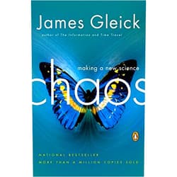 James Gleick Chaos: Making a New Science
