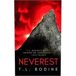 T.L. Bodine Neverest: A gripping supernatural thriller perfect for fans of Breathless and All the White Spaces