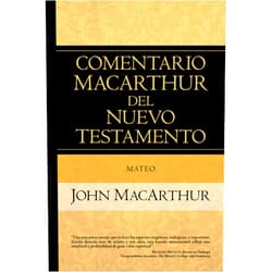 Spanish Edition by John MacArthur (Author) Mateo (Comentario Macarthur Del N.t.) (Spanish Edition)