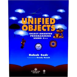 Babak Sadr,Grady Booch Unified Objects: Object-Oriented Programming Using C++ (Practitioners)