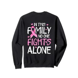 Cancer Free Awareness of Self Familyforlife Cancer Cancer 2020 Awareness of Self Cancer Free Family Connect Sweatshirt