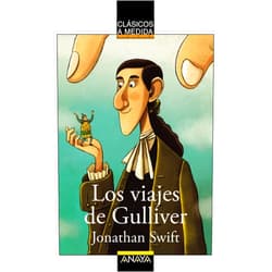 Lourdes Íñiguez Barrena,Jonathan Swift,Dani Padrón Los viajes de Gulliver