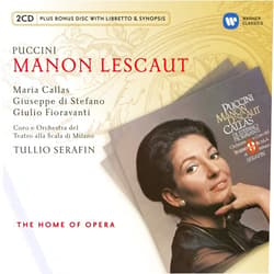 Puccini (Composer), Tullio Serafin (Conductor), Orchestra del Teatro alla Scala di Milan (Orchestra), Maria Callas (Performer), Giuseppe di Stefano (Performer), Giulio Fioravanti (Performer), Coro del Teatro alla Scala di Milano (Performer) & 4 more Format: Audio CD Puccini: Manon Lescaut