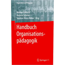German Edition by Michael Göhlich (Editor), Andreas Schröer (Editor), Susanne Maria Weber (Editor), Nicolas Engel (Contributor) & 1 more Handbuch Organisationspädagogik (Organisation und Pädagogik, 17) (German Edition)