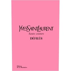Olivier Flaviano,Suzy Menkès,Jéromine Savignon Yves Saint Laurent défilés: Haute-Couture