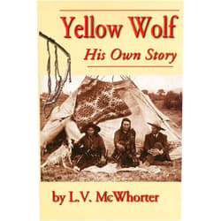 Lucullus Virgil McWhorter Yellow Wolf
