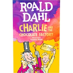Roald Dahl,Quentin Blake Charlie and the Chocolate Factory