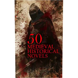 By Walter Scott (Author), Henryk Sienkiewicz (Author), Howard Pyle (Author), George Gissing (Author), William Morris (Author), Grace Aguilar (Author), Ottilie A. Liljencrantz (Author), Mary Shelley (Author), Wolfram von Eschenbach (Author), Cao Xueqin (Author), James Hogg (Author), Georg Ebers (Author), Robert Williams Buchanan (Author), Lew Wallace (Author), G. P. R. James (Author), Pearl Poet (Author), C. R. Macauley (Author), Joaquín Telesforo de Trueba y Cosío (Author), John Fox Jr. (Author), G. A. Henty (Author), William John Ferrar (Author), Quatrelles (Author), Miguel de Cervantes Saavedra (Author), Felix Dahn (Author), Arthur W. Marchmont (Author), Robert E. Howard (Author), F. Marion Crawford (Author), Friedrich de La Motte-Fouqué (Author), Sylvanus Cobb (Author), Robert B. Brough (Author), Jean Bernard Lafon (Author), Thomas Malory (Author), Tobias Smollett (Author), Florence L. Barclay (Author), Emma Orczy (Author), Jessie L. Weston (Author), Thomas Love Peacock (Author), John Bunyan (Author), Maurice Hewlett (Author), Mrs. Lawrence Turnbull (Author), Sir Thomas Dick Lauder (Author), Emily Sarah Holt (Author) & 38 more Format: Kindle Edition 50 Medieval Historical Novels: Ivanhoe, In the Fire of the Forge, At Agincourt, The Knights of the Cross, The Adventures of Sir Launcelot Greaves