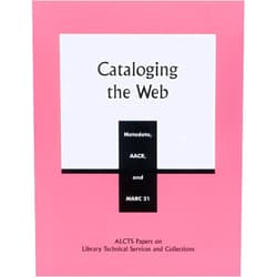 By Wayne Jones (Author), Judith R. Ahronheim (Author), Josephine Crawford (Author), Rebecca Guenther (Contributor), Regina Reynolds (Contributor), Jean Hirons (Contributor), Sheila S. Intner (Contributor), Matthew Beacom (Contributor), Brian E. C. Schottlaender (Contributor), Jennifer A. Young (Contributor), Norm Medeiros (Contributor), Lynn Marko (Contributor), Eric Miller (Contributor), Diane Hillmann (Contributor), Carlen Ruschoff (Contributor), Laura Bayard (Contributor), Juan Carlos Rodriguez (Contributor), William Fietzer (Contributor), Diane Boehr (Contributor), Stanley Blum (Contributor), William Garrison (Contributor), Brad Eden (Contributor), Murtha Baca (Contributor), Elizabeth U. Mangan (Contributor), Constance Mayer (Contributor), Wendy Treadwell (Contributor), Beth Picknally Camden (Contributor), Michael Gorman (Contributor), Clifford A. Lynch (Contributor), Kris Kiesling (Contributor) & 27 more Cataloging the Web: Metadata, AACR, and MARC 21 (ALCTS Papers on Library Technical Services and Collections)