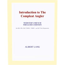 Icon Group International Introduction to The Compleat Angler (Webster's French Thesaurus Edition)