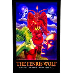 Carl Abrahamsson (Ed),Mitch Horowitz,Gary Lachman,Vanessa Sinclair,Peggy Nadramia,Gordan Djurdjevic,Gabriela Herstik,Frater UD,Nicholaj de Mattos Frisvold,Peter Jenx The Fenris Wolf 12