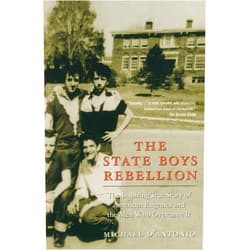 Michael D'Antonio The State Boys Rebellion