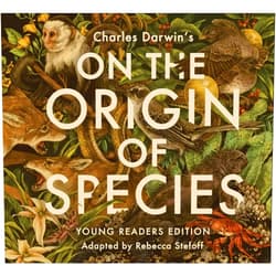 By Rebecca Stefoff (Adapter), Charles Darwin (Draft Writer) On the Origin of Species: Young Readers Edition