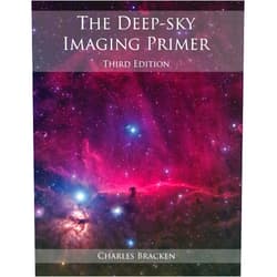 Charles Bracken The Deep-sky Imaging Primer, Third Edition