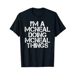 Sarcastic Personalized Last Name Christmas Team MCNEAL Funny Surname Family Tree Birthday Reunion Gift Idea T-Shirt