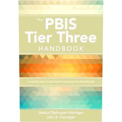 By Jessica Djabrayan Hannigan (Author), John E. Hannigan (Author) The PBIS Tier Three Handbook: A Practical Guide to Implementing Individualized Interventions
