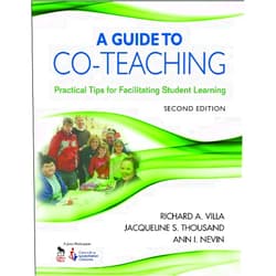 Richard A. Villa,Jacqueline S. Thousand,Ann I. Nevin A Guide to Co-Teaching: Practical Tips for Facilitating Student Learning