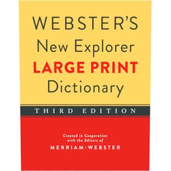 By Editors of Merriam-Webster (Author), Merriam-Webster (Editor) Webster's New Explorer Large Print Dictionary, Third Edition, Newest Edition