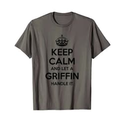 Personalized Last Name Keep Calm Christmas Team GRIFFIN Funny Surname Family Tree Birthday Reunion Gift Idea T-Shirt