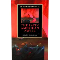 Efraín Kristal The Cambridge Companion to the Latin American Novel (Cambridge Companions to Literature)
