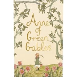 Lucy Maud Montgomery Anne of Green Gables (Wordsworth Collector's Editions)
